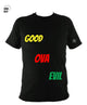 Good Ova Evil T-Shirts